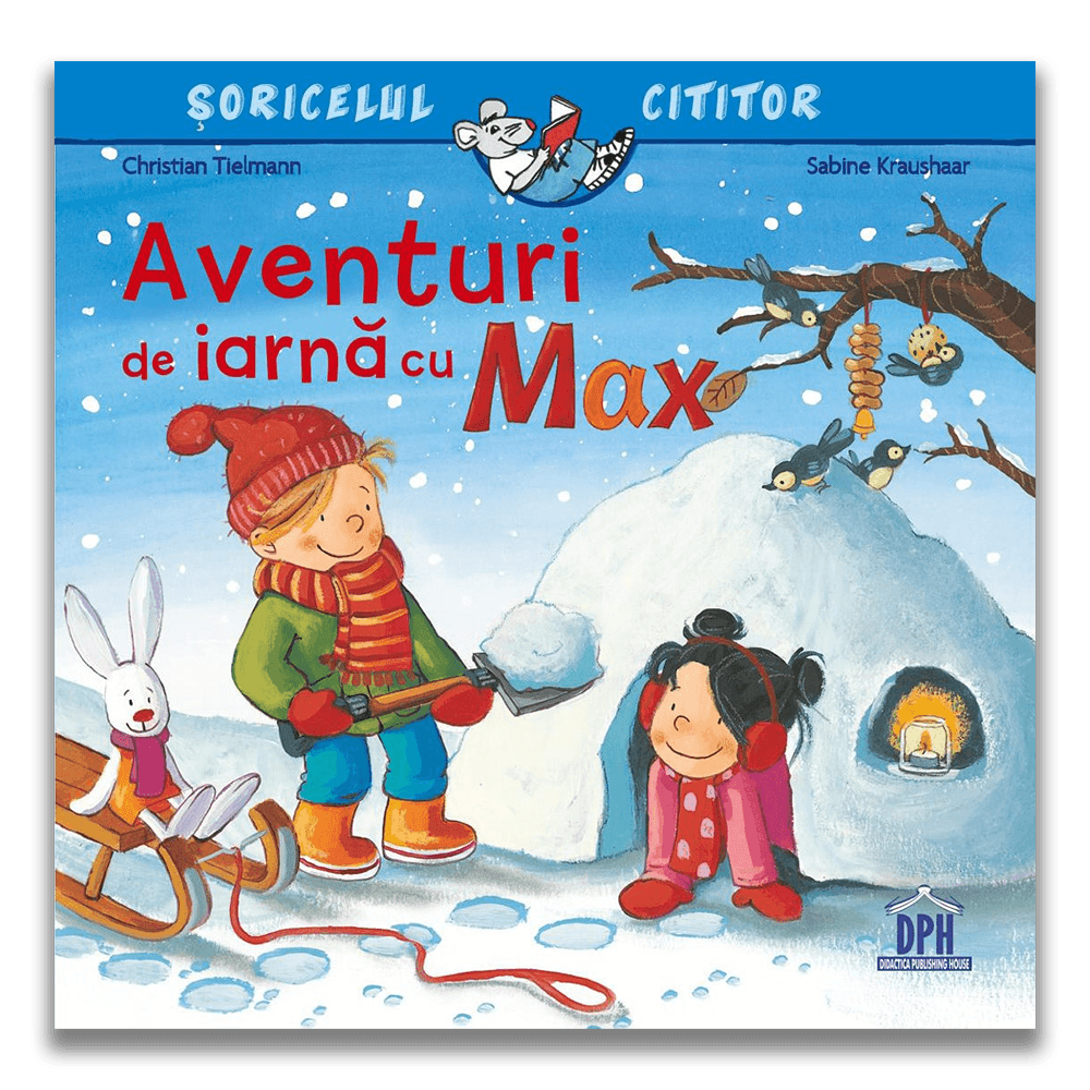 Soricelul cititor - Aventuri de iarna cu Max